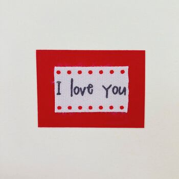 Love You Card ~ Handmade, 3 of 3