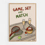 Game, Set And Match Print, thumbnail 9 of 9