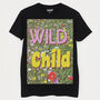 Wild Child Men's Slogan T Shirt, thumbnail 4 of 4
