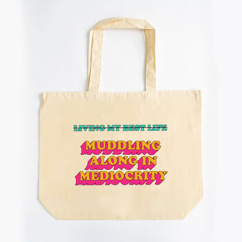 Anti 'Living My Best Life' Tote Bag, 2 of 2