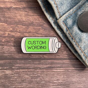 Customisable Engraved Battery Enamel Pin | Personalised, Powered By, 3 of 6