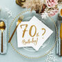 70th Birthday Gold And White Party Napkins X 20, thumbnail 1 of 2