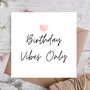Birthday Vibes Card, thumbnail 1 of 3