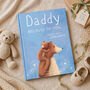 Personalised Daddy Book 'Because Of You', thumbnail 1 of 12