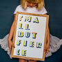 'Small But Fierce' Typographic Print Gift For Children, thumbnail 1 of 5