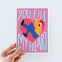 You Fill My Heart Valentine's Day Card, thumbnail 1 of 3