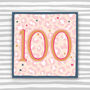 Female 100th Birthday Card, thumbnail 1 of 3