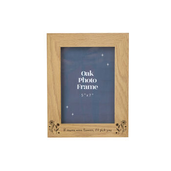 Send With Love 'If Mums Were Flowers…' Oak Photo Frame, 2 of 2
