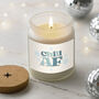 Gingerbread Scented Christmas Candle | 'Chill Af' | Seasonal Winter Home Décor, thumbnail 1 of 2