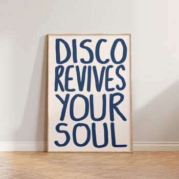 Disco Revives Your Soul Music Wall Art Print, 9 of 9