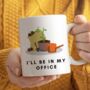 I'll Be In My Office Mug, thumbnail 1 of 3