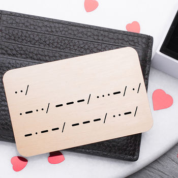Morse Code I Love You Reveal Wallet Card Keepsake, 6 of 10