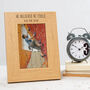 'He Believed He Could, So He Did' Photo Frame, thumbnail 5 of 7