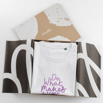 'Do What Makes You Happy' Motivational T Shirt, 2 of 6