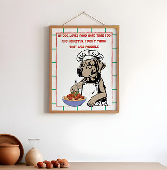 Custom Labrador Dog Chef Quote Wall Art Print In A4 Or A3, 2 of 6