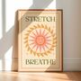 ‘Stretch Breathe’, Boho Yoga Quote Art Print, thumbnail 1 of 3