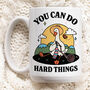 'You Can Do Hard Things' Mug, thumbnail 1 of 4