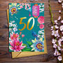 50th Birthday Floral Decorative Card, thumbnail 1 of 3