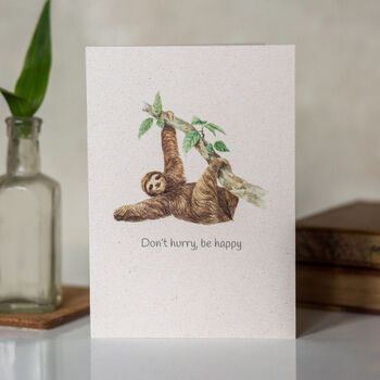 'Don't Hurry, Be Happy' Sloth Save The Planet Card, 2 of 3