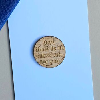 'Dad, No Substitute For You' Football Token And Card, 2 of 2