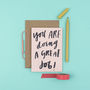 'You Are Doing A Great Job' Card, thumbnail 1 of 2