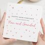 Personalised Hearts Anniversary Card For Nan Grandad, thumbnail 1 of 7