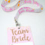 Rose Gold Team Bride Hen Party Vip Pass Lanyard Favours, thumbnail 12 of 12