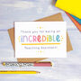 Incredible Teaching Assistant Card, thumbnail 6 of 10
