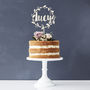 Personalised Floral Name Wooden Cake Topper, thumbnail 3 of 6