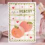 Cute Valentine Card With Peach Pun For Wife Or Girlfriend, thumbnail 3 of 4