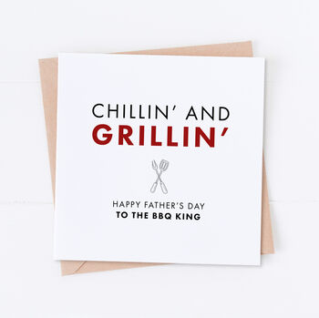 Chillin' And Grillin' BBQ King Father's Day Card, 2 of 2