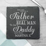 Daddy's Personalised Real Man Slate Keepsake, thumbnail 1 of 9