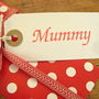 'Mummy' Gift Tag, thumbnail 4 of 4