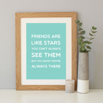 'Friends Are Like Stars' Quote Print, 8 of 12