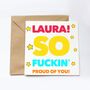 Personalised So Proud Of You Card, thumbnail 1 of 2