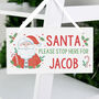 Personalised Santa Stop Here Wooden Sign, thumbnail 2 of 3