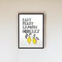 Easy Peasy Lemon Squeezy A3 Print, thumbnail 1 of 4