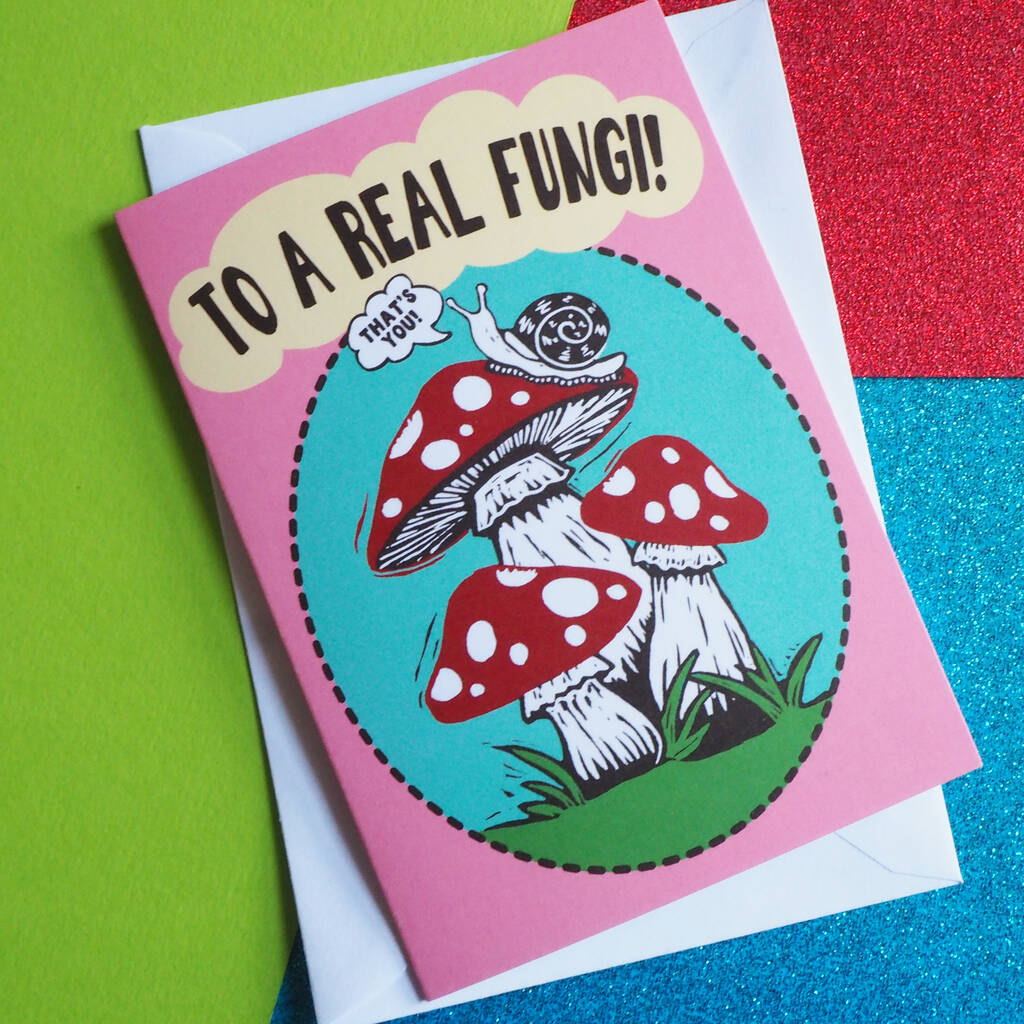 Fungi Funny Mushroom Birthday Card By Woah there Pickle |  