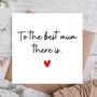Best Mum There Is Heart Mother’s Day Card, thumbnail 1 of 3