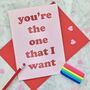 You're The One I Want Card, thumbnail 1 of 3