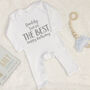 Daddy You're The Best … Personalised Babygrow, thumbnail 7 of 10
