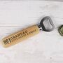 Personalised 'No. One' Wooden Bottle Opener, thumbnail 1 of 3
