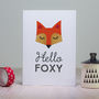 Hello Foxy Valentine's Card, thumbnail 3 of 5