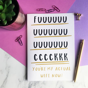 rude adult humour 'you're my wife now' wedding card by the new witty ...