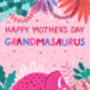 Cute Dinosaur Mother's Day Card For Grandma, thumbnail 2 of 3