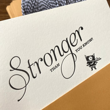 'Stronger Than You Know' Script Letterpress Card, 2 of 2