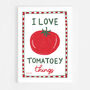 I Love Tomatoey Things Bold Print, thumbnail 5 of 7