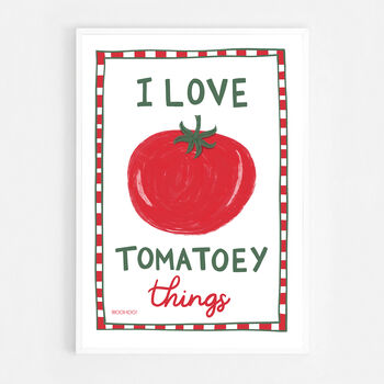 I Love Tomatoey Things Bold Print, 5 of 7