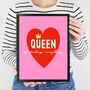 Crowned Queen Of Fucking Everything Art Print, thumbnail 1 of 3