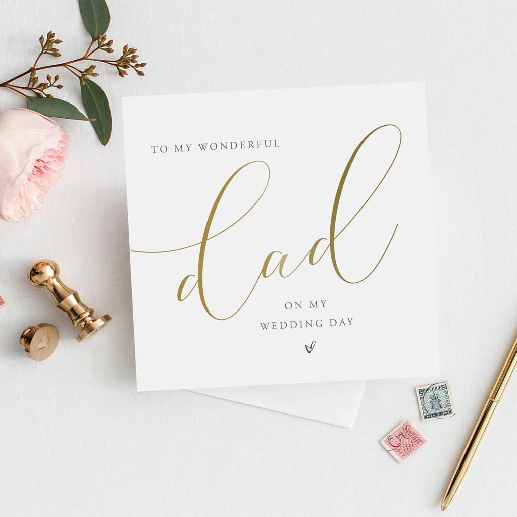To My Dad Wedding Card | Gold Script Effect, 1 of 3